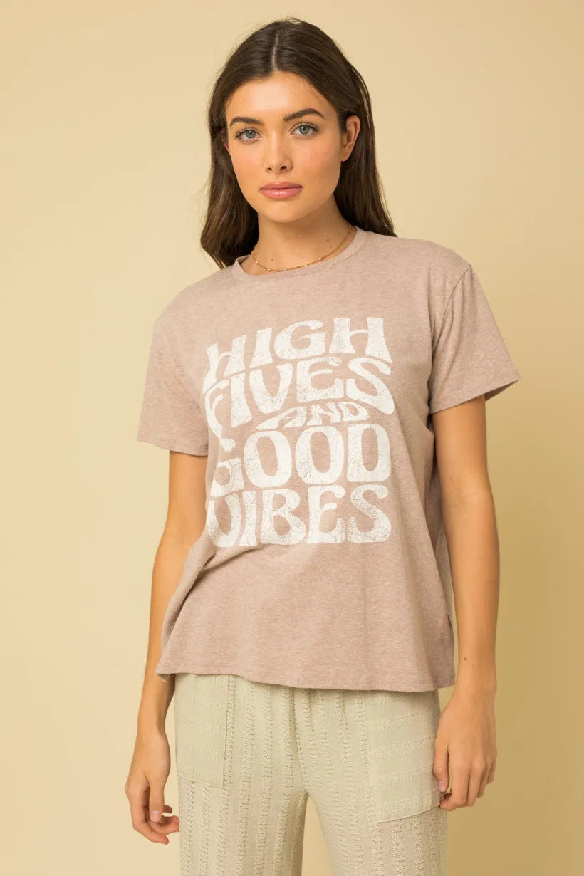 High Fives and Good Vibes Graphic Tee