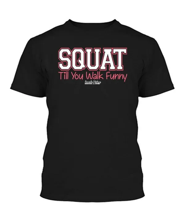 Squat Till You