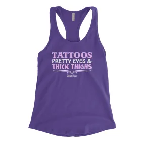 Tattoos Pretty Eyes Thick Thighs